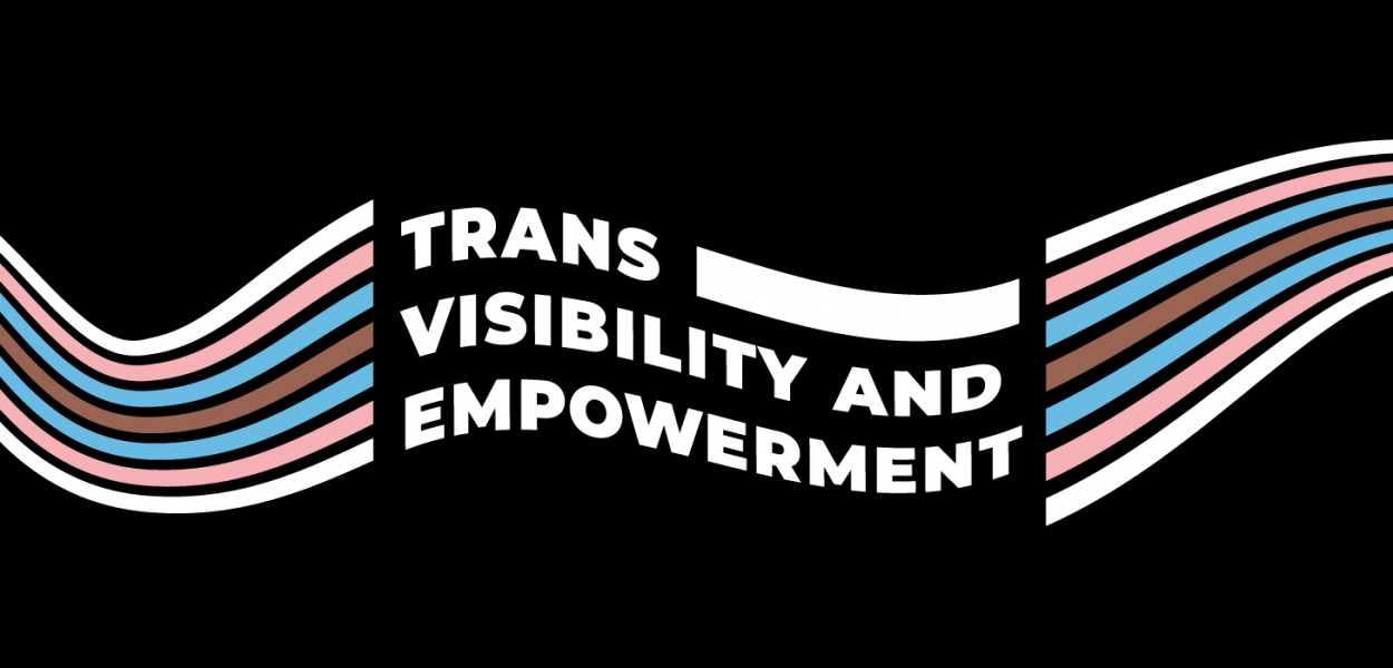 Trans Visibility and Empowerment The Center for Social Justice